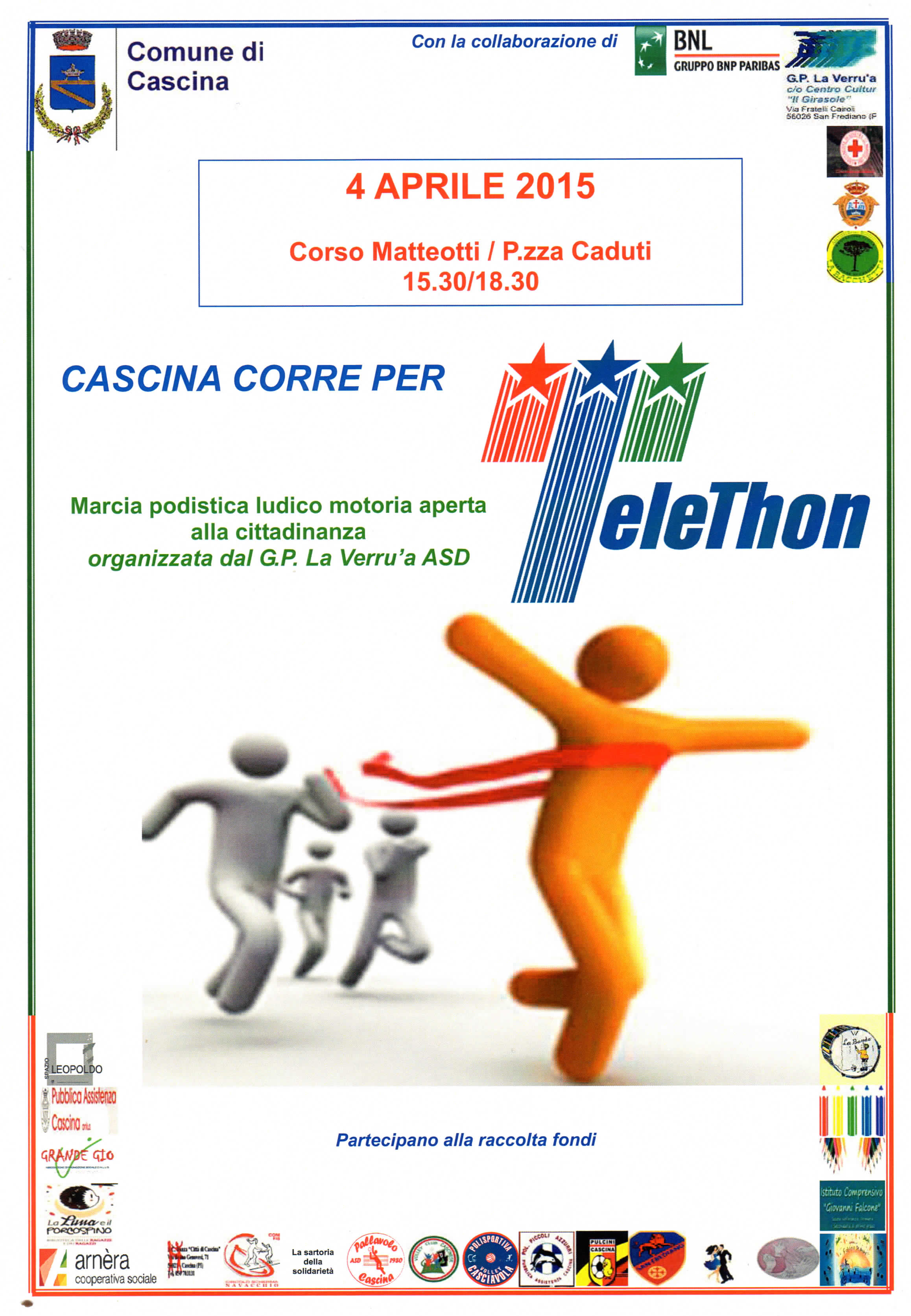 15° marcia – 04/04 (Sa) Cascina (PI) – Corso Matteotti CORRI PER TELETHON