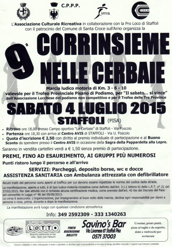 40° marcia – Sabato 04/07 Staffoli (PI) – Campo Sportivo le Cerbaie 9° CORRI INSIEME NELLE CERBAIE