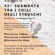 Percorsi di Km 4-8-18 – Partenza dalle ore 7,30 alle ore 8,30 Società organizzatrice: Società Atletica Volterra Rappresentante: Paolo Chiodi – tel. 0588 86134 e-mail: sav.volterra@libero.it […]