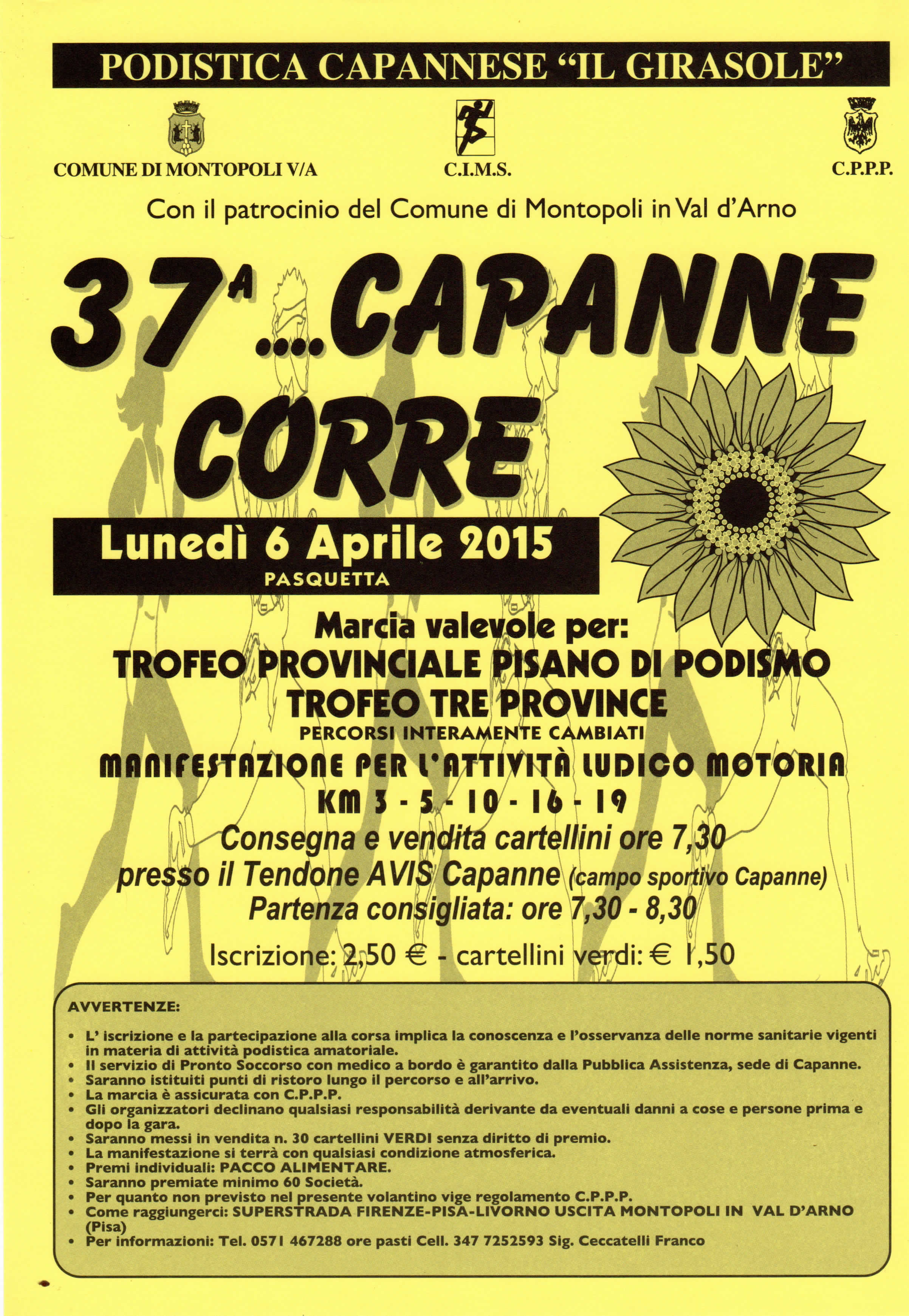 16° marcia – Lunedì 06/04 Capanne(PI) – Via Fonda (zona campo sportivo) 37° CAPANNE CORRE